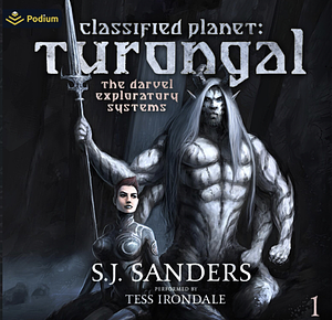 Classified Planet: Turongal by S.J. Sanders