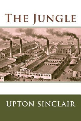 The Jungle by Upton Sinclair