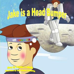 Jake is a Head Bumper by Charles J. Labelle