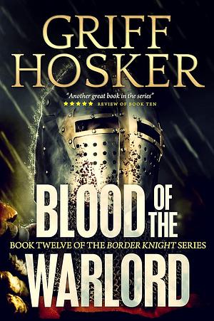 Blood of the Warlord by Griff Hosker