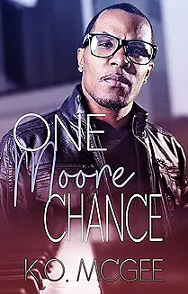 One Moore Chance by K.O. McGee