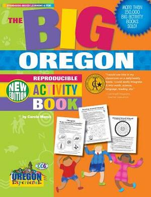 Oregon Big Reproducible Activity Book-New Version by Carole Marsh