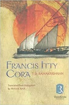 Francis Itty Cora by T.D. Ramakrishnan
