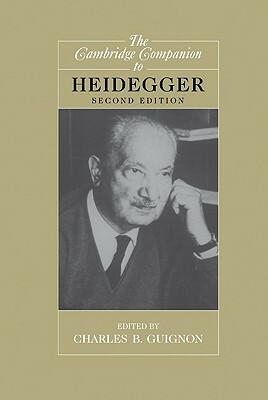 The Cambridge Companion to Heidegger by 