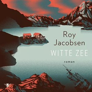 Witte Zee by Roy Jacobsen