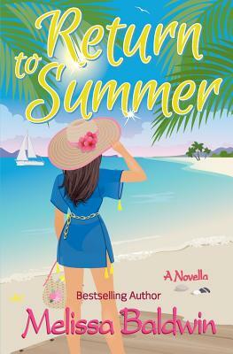 Return to Summer: A Novella by Melissa Baldwin