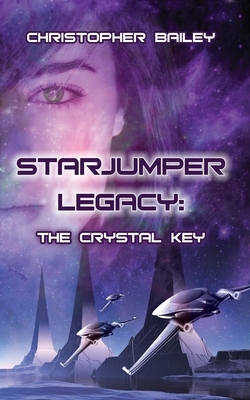 The Crystal Key by Christopher Bailey