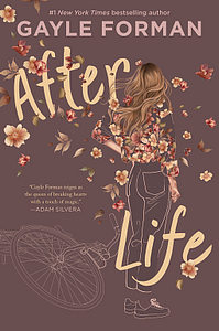 After Life by Gayle Forman