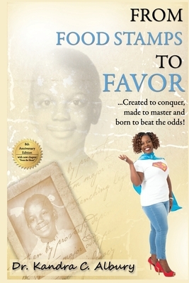 From Food Stamps to Favor by Kandra C. Albury