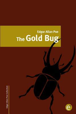 The gold bug by Edgar Allan Poe