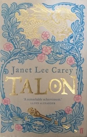 Talon by Janet Lee Carey