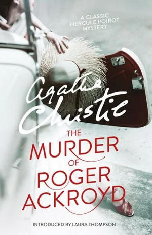 The Murder of Roger Ackroyd by Agatha Christie