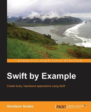 Swift by Example by Giordano Scalzo