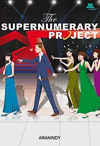The Supernumerary Project by Aranindy