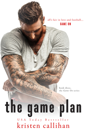 The Game Plan by Kristen Callihan