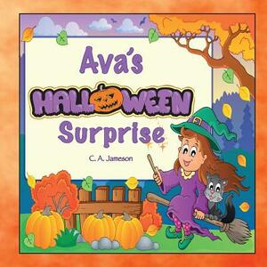 Ava's Halloween Surprise (Personalized Books for Children) by C. a. Jameson