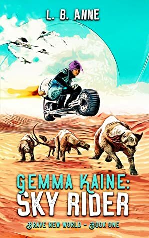 Gemma Kaine Sky Rider by L.B. Anne