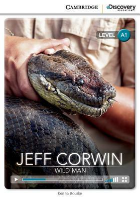 Jeff Corwin: Wild Man Beginning Book with Online Access by Kenna Bourke