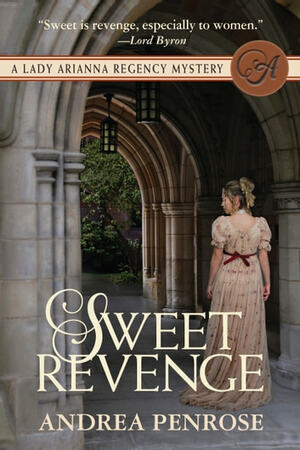 Sweet Revenge by Andrea Penrose