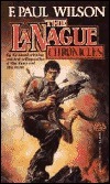 The Lanague Chronicles by F. Paul Wilson