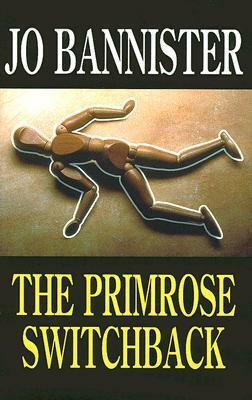 The Primrose Switchback by Jo Bannister
