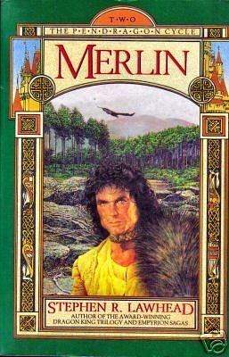 Merlin by Stephen R. Lawhead
