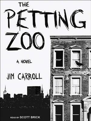 The Petting Zoo by Jim Carroll