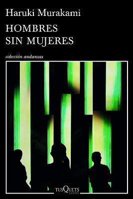 Hombres Sin Mujeres by Haruki Murakami