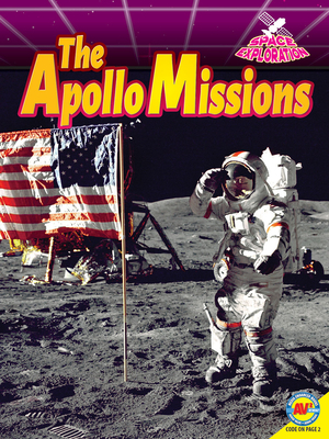 The Apollo Missions by Patti Richards