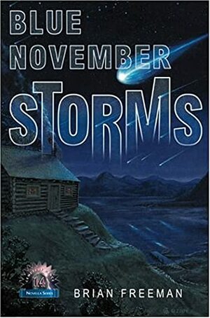Blue November Storms by Alan M. Clark, Brian James Freeman