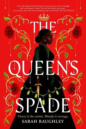 The Queen's Spade by Sarah Raughley