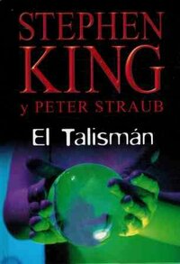 El talismán by Peter Straub, Stephen King