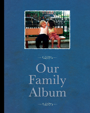 Our Family Album: Essays-Script- Annotations- Images by Charles Musser