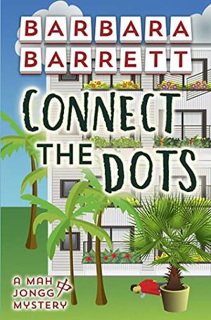 Connect the Dots by Barbara Barrett
