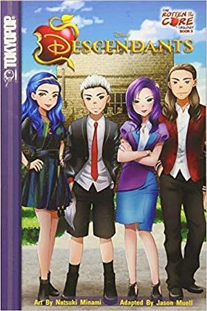Disney Manga: Descendants - Rotten to the Core, Book 3 by Natsuki Minami, Natsuki Minami