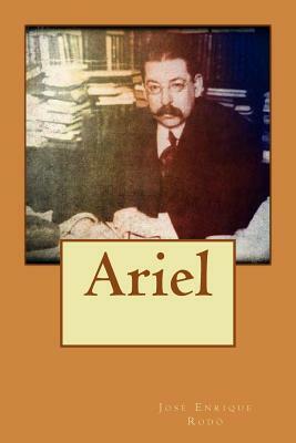 Ariel by Jose Enrique Rodo