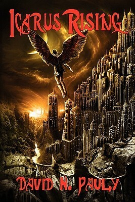 Icarus Rising by David N. Pauly
