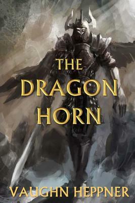 The Dragon Horn by Vaughn Heppner