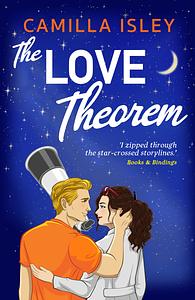 The Love Theorem by Camilla Isley