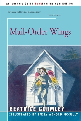 Mail-Order Wings by Beatrice Gormley