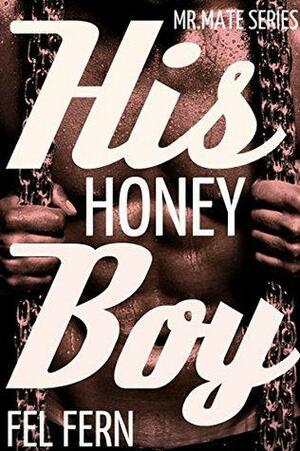 His Honey Boy by Fel Fern