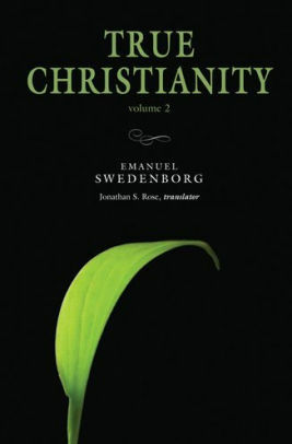 True Christianity, vol. 2: The Portable New Century Edition by Emanuel Swedenborg