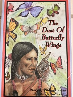 The Dust of Butterfly Wings by Eddie Bowman