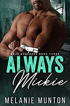 Always Mickie by Melanie Munton