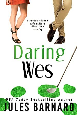 Daring Wes by Jules Barnard