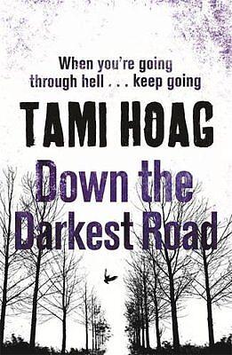 Down the Darkest Road by Tami Hoag