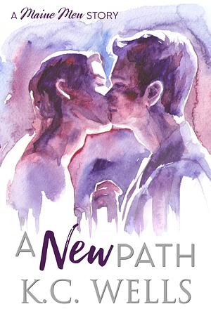 A New Path by K.C. Wells