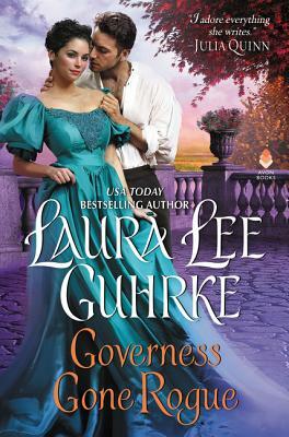 Governess Gone Rogue: Dear Lady Truelove by Laura Lee Guhrke