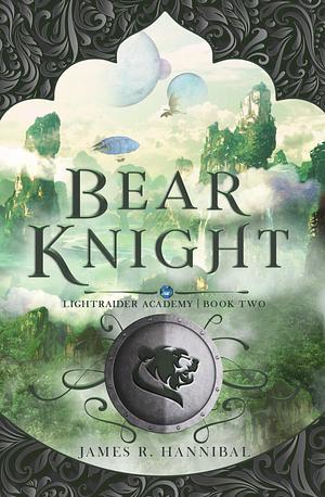 Bear Knight by James R. Hannibal