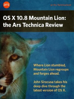 OS X 10.8 Mountain Lion: the Ars Technica Review by John Siracusa